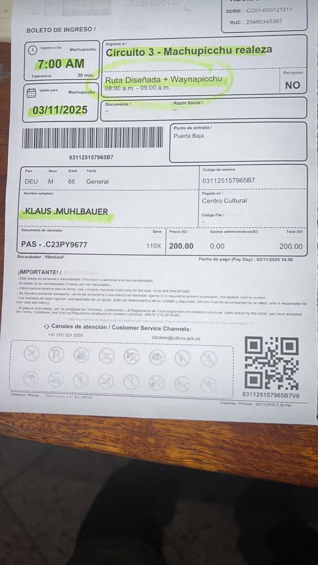 Eines der beiden heiß begeehrten Tickets für Macu Picchu und Huayna Picchu