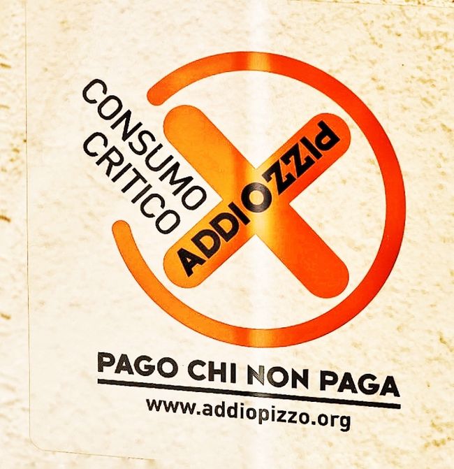 ADDIOPIZZO sieht man immer häufiger in Palermo.