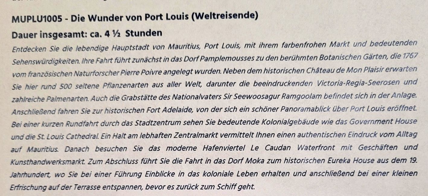 Tag 132 und 133 von 175: Kreuzfahrt rund um die Welt - Port Louis/Mauritius - geänderte Route - weiträumige Umfahrung der Krisengebiete
